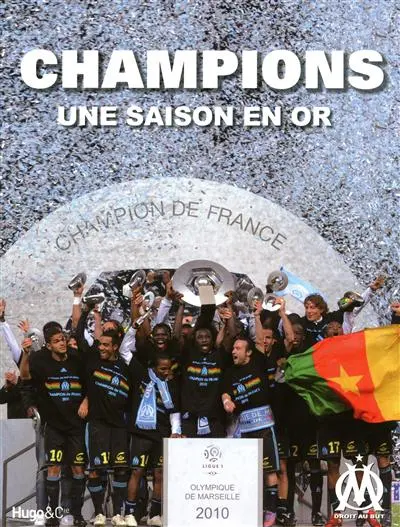 Champions ! : une saison en or