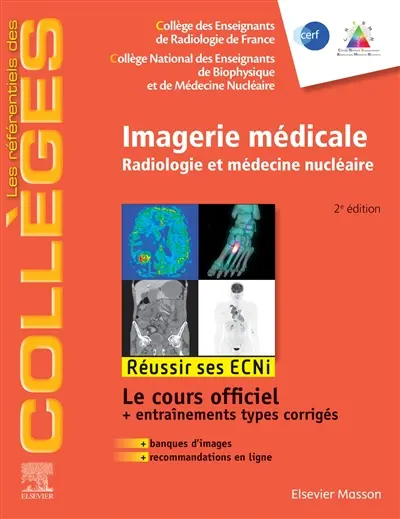 Imagerie médicale : radiologie et médecine nucléaire : réussir ses ECNi