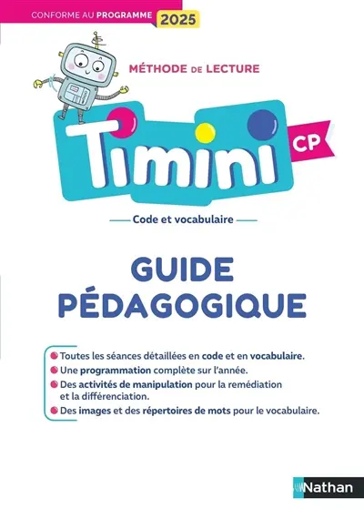 Méthode de lecture Timini CP : code et vocabulaire : guide pédagogique