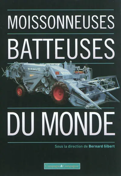 Moissonneuses-batteuses du monde