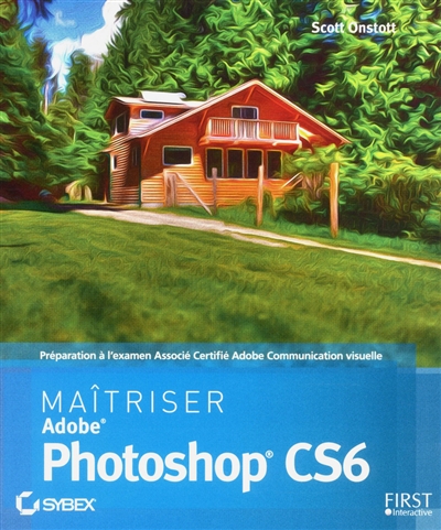 Maîtriser Adobe Photoshop CS6