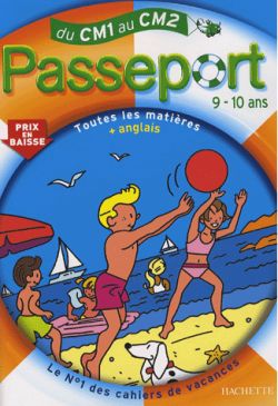 Passeport du CM1 au CM2, 9-10 ans : toutes les matières + anglais