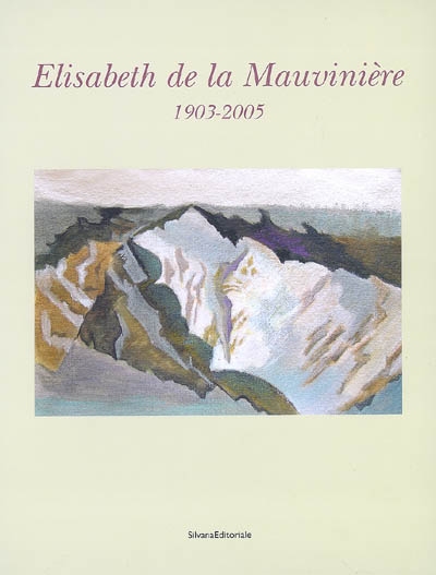 Elisabeth de La Mauvinière : 1903-2005