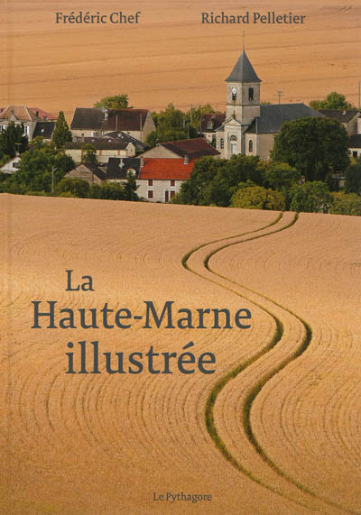 La Haute-Marne illustrée