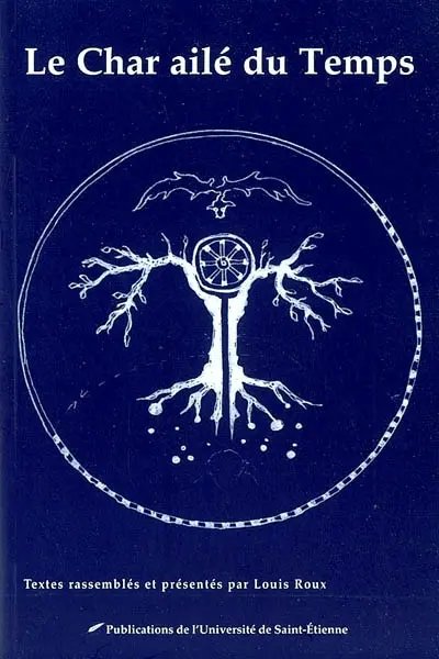 Le char ailé du temps : temps, mémoire, histoire en Grande-Bretagne aux XVIIe et XVIIIe siècles : actes du colloque de Saint-Etienne du 14 au 16 mars 2002
