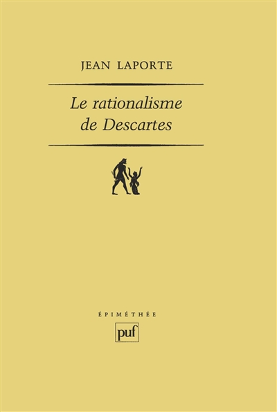 Le Rationalisme de Descartes