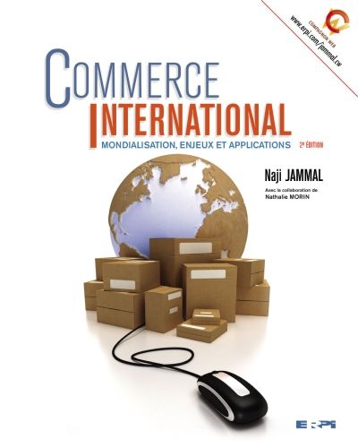 Commerce international : mondialisation, enjeux et applications