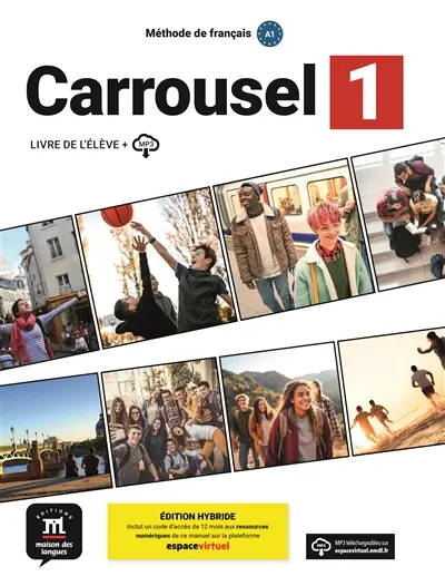 Carrousel 1 : méthode de français A1 : livre de l'élève + MP3