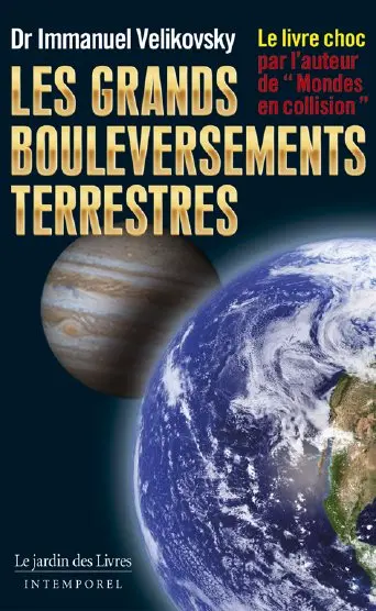 Les grands bouleversements terrestres