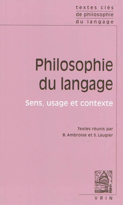 Philosophie du langage. Vol. 2. Sens, usage et contexte