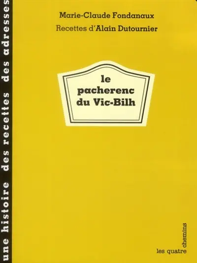 Le pacherenc du Vic-Bilh