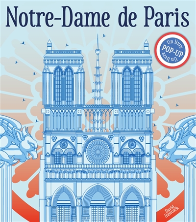 Notre-Dame de Paris : a pop-up book