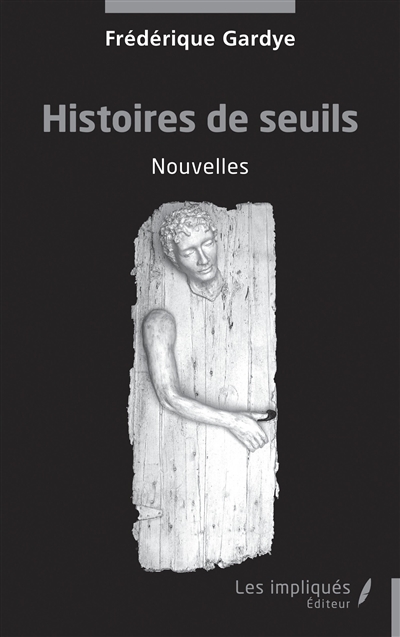Histoires de seuils