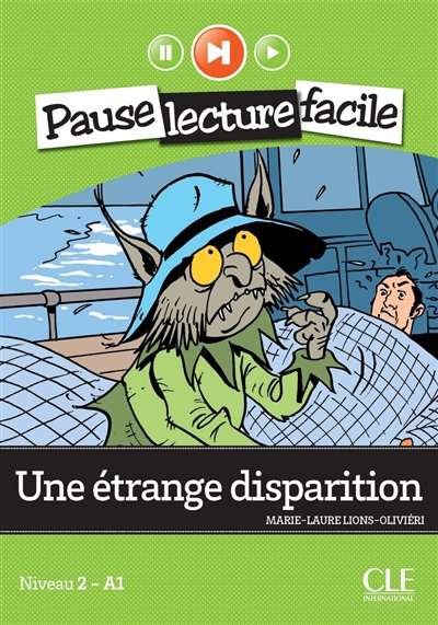 Une étrange disparition : niveau 2-A1