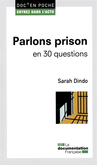 Parlons prison : en 30 questions