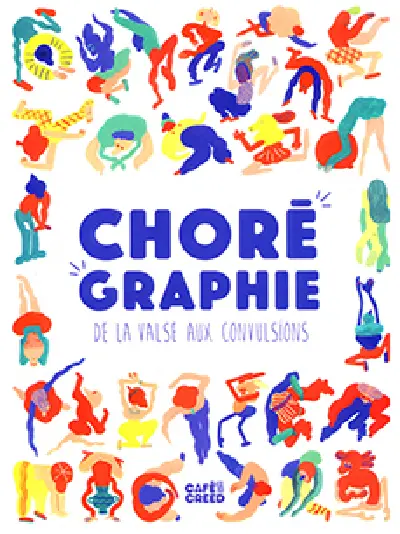 Chorégraphie : de la valse aux convulsions