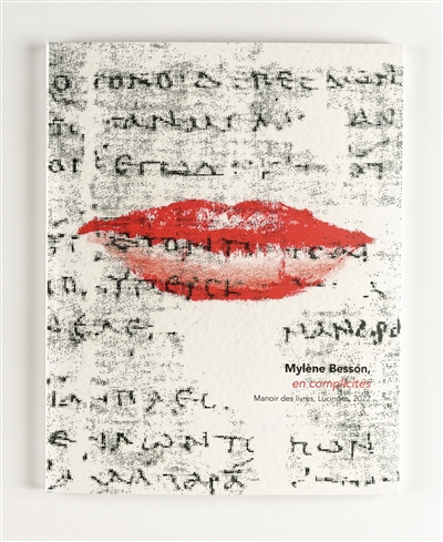 Mylène Besson, en complicités : Manoir des livres, Lucinges, 2022