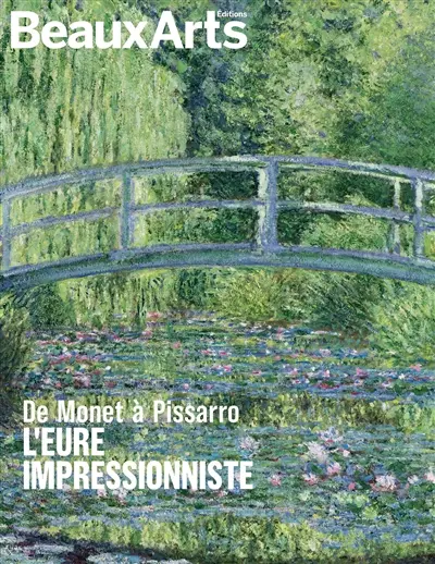 De Monet à Pissarro : l'Eure impressionniste