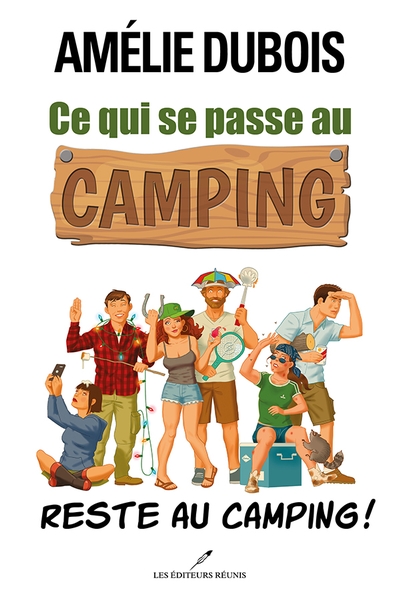 Ce qui se passe au camping reste au camping !