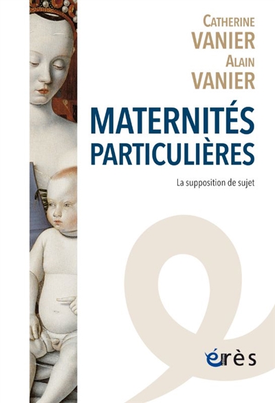 Maternités particulières : la supposition de sujet