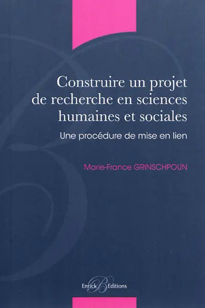 Construire un projet de recherche en sciences humaines et sociales : une procédure de mise en lien