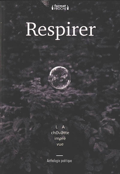 Respirer : anthologie poétique