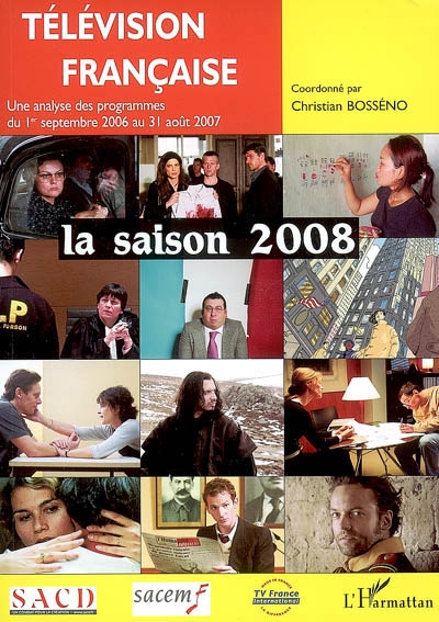 Télévision française : saison 2008 : une analyse des programmes du 1er septembre 2006 au 31 août 2007