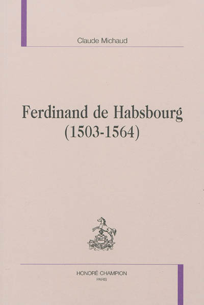 Ferdinand de Habsbourg (1503-1564)