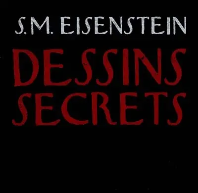 Sergueï Eisenstein, dessins secrets