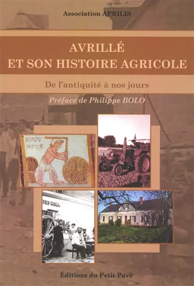 Avrillé et son histoire agricole : de l'Antiquité à nos jours