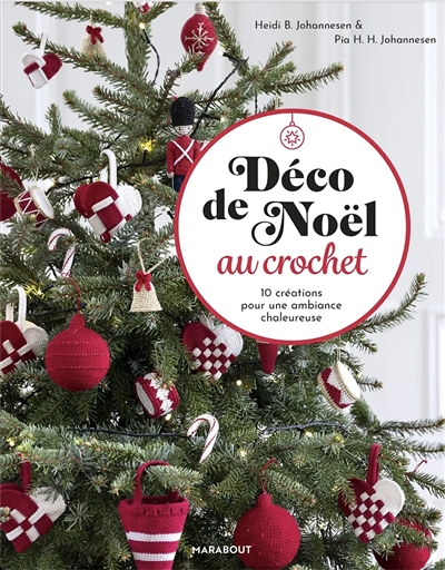Déco de Noël au crochet : 10 créations pour une ambiance chaleureuse