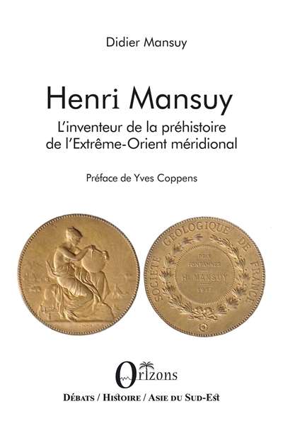 Henry Mansuy : l'inventeur de la préhistoire de l'Extrême-Orient méridional
