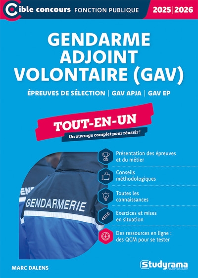 Gendarme adjoint volontaire (GAV) : épreuves de sélection, GAV APJA, GAV EP : tout-en-un, 2025-2026
