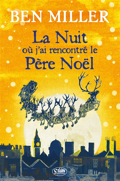 La nuit où j'ai rencontré le Père Noël