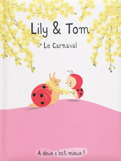 Lily & Tom. Le carnaval
