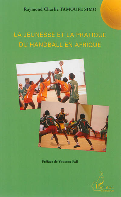 La jeunesse et la pratique du handball en Afrique