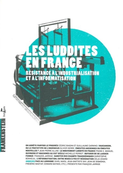 Les luddites en France : résistance à l'industrialisation et à l'informatisation