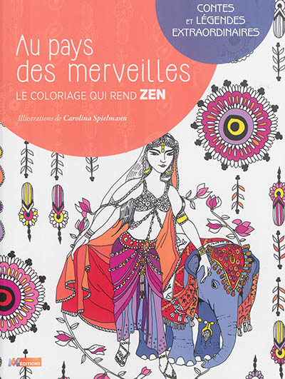 Contes et légendes extraordinaires : le coloriage qui rend zen
