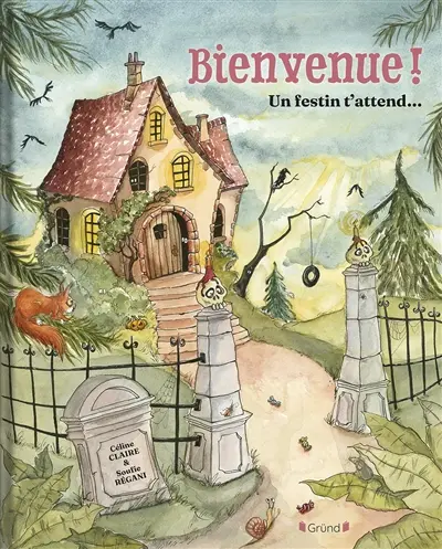 Bienvenue ! : un festin t'attend...