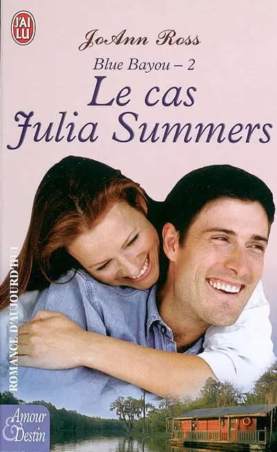 Blue Bayou. Vol. 2. Le cas Julia Summers