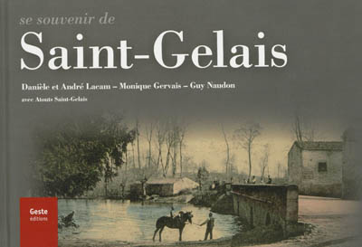 Se souvenir de Saint-Gelais