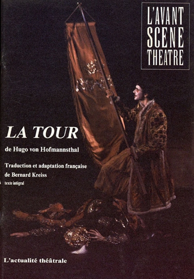Avant-scène théâtre (L'), n° 800. La tour