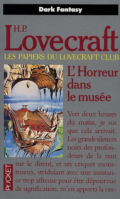 Les papiers du Lovecraft club. L'horreur dans le musée : les révisions de H. P. Lovecraft