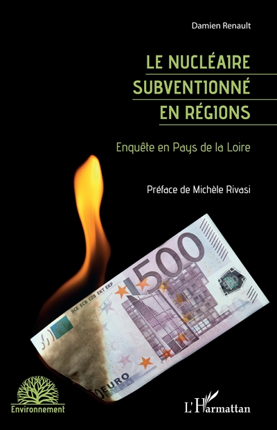 Le nucléaire subventionné en régions : enquête en Pays de la Loire
