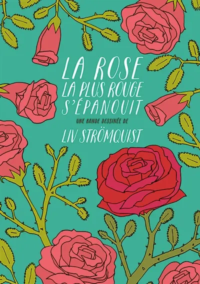 La rose la plus rouge s'épanouit La rose la plus rouge s'épanouit