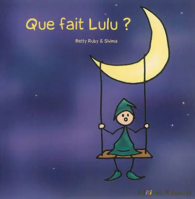 Lulu. Que fait Lulu ?