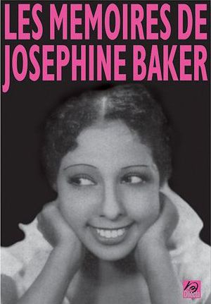 Les mémoires de Joséphine Baker