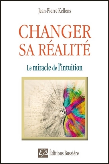 Changer sa réalité : le...