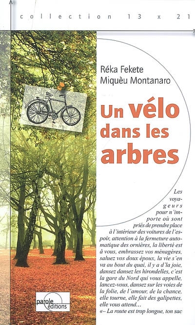 Un vélo dans les arbres