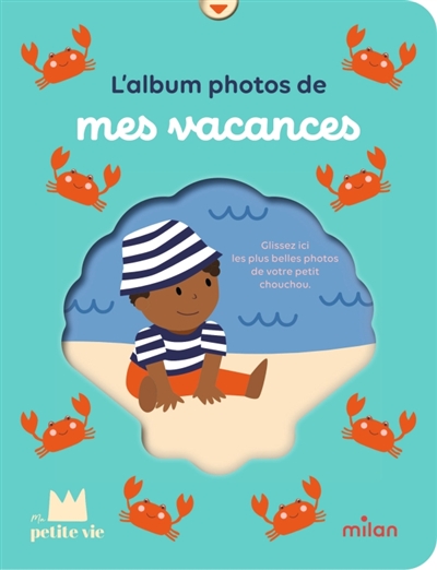 L'album photo de mes vacances
